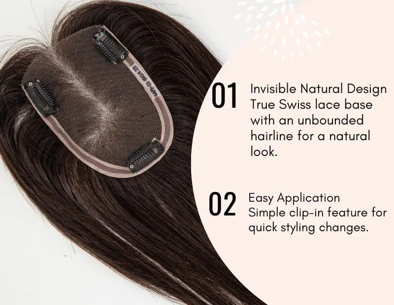 Invisible Natural Design: True Swiss lace base with an unbounded hairline for a natural look. Easy Application: Simple clip-in feature for quick styling changes.