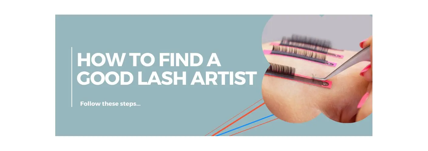 How to Find a Good Lash Artist? How to Find a Good Lash Artist?
