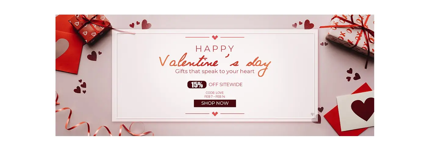 Best Valentine’s Day Deal - Enjoy 15% Off Best Valentine’s Day Deal - Enjoy 15% Off