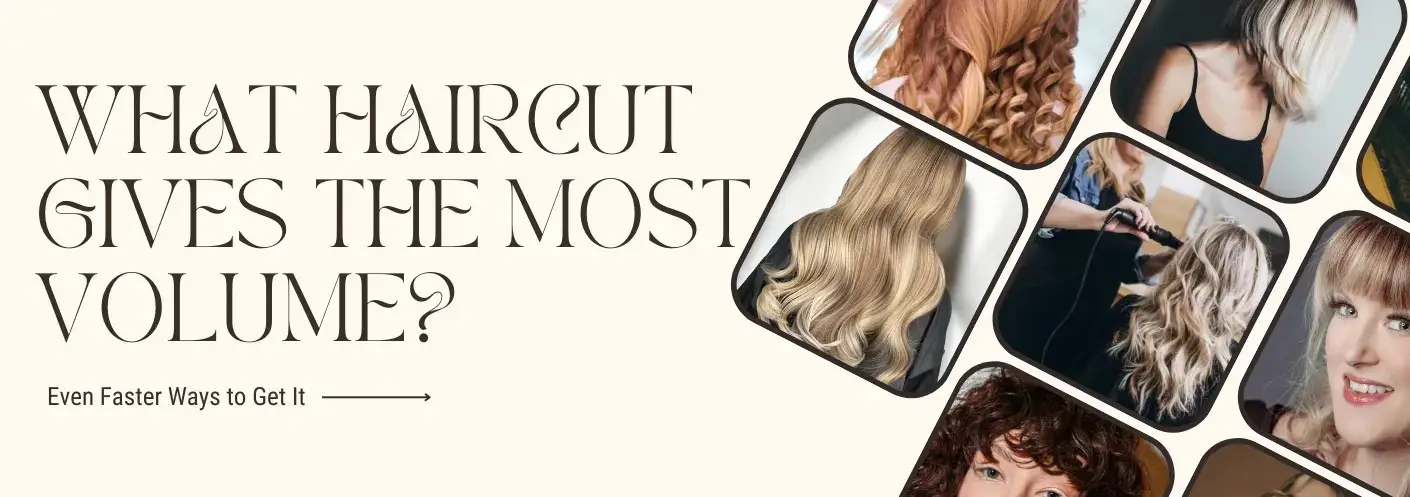 What Haircut Gives the Most Volume? What Haircut Gives the Most Volume?